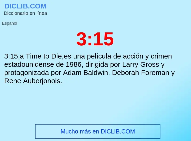 O que é 3:15 - definição, significado, conceito