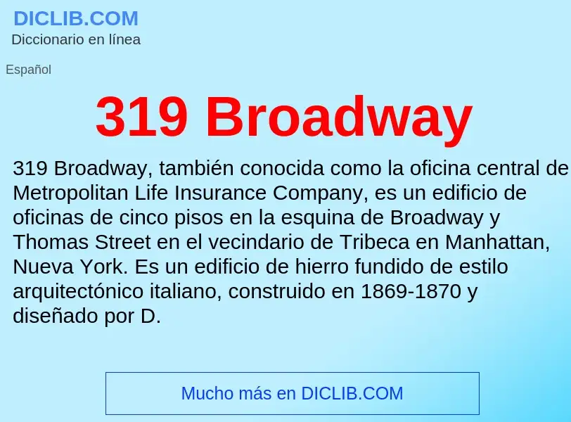 Was ist 319 Broadway - Definition