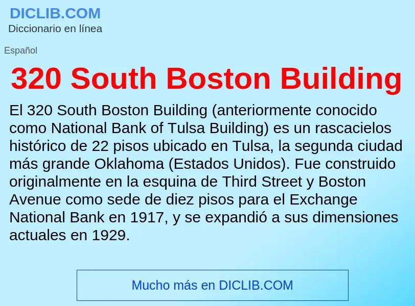 What is 320 South Boston Building - meaning and definition