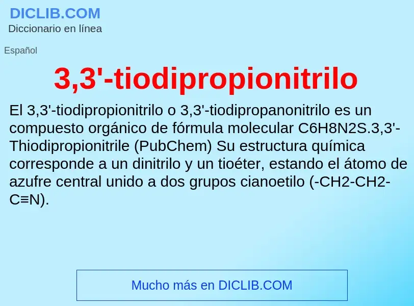 Qu'est-ce que 3,3'-tiodipropionitrilo - définition