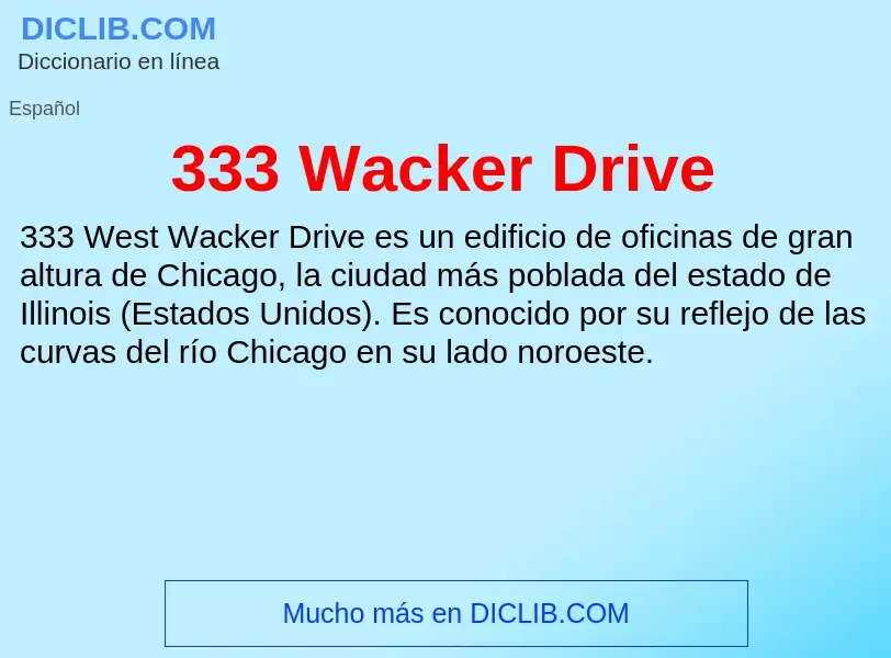 Qu'est-ce que 333 Wacker Drive - définition