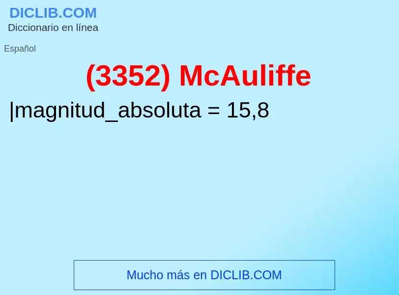 Qu'est-ce que (3352) McAuliffe - définition