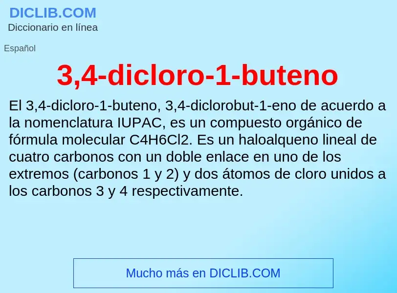 Qu'est-ce que 3,4-dicloro-1-buteno - définition