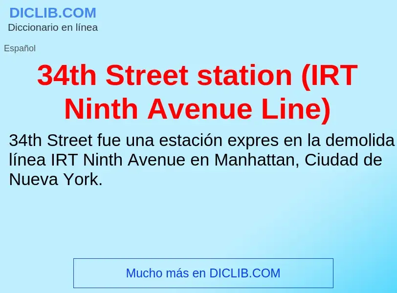 Qu'est-ce que 34th Street station (IRT Ninth Avenue Line) - définition