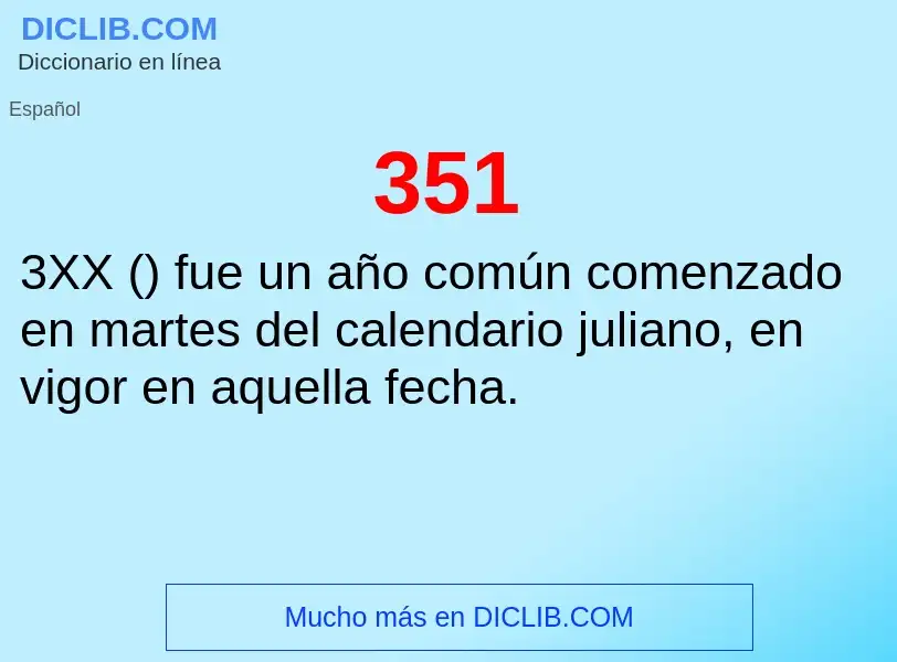 ¿Qué es 351? - significado y definición