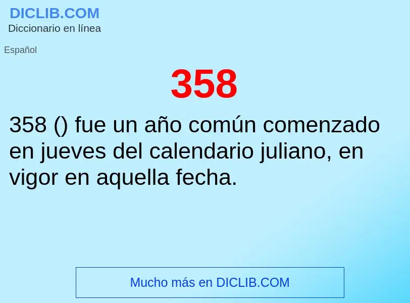 ¿Qué es 358? - significado y definición