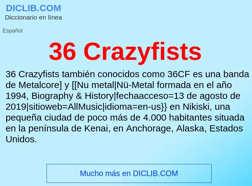 ¿Qué es 36 Crazyfists? - significado y definición