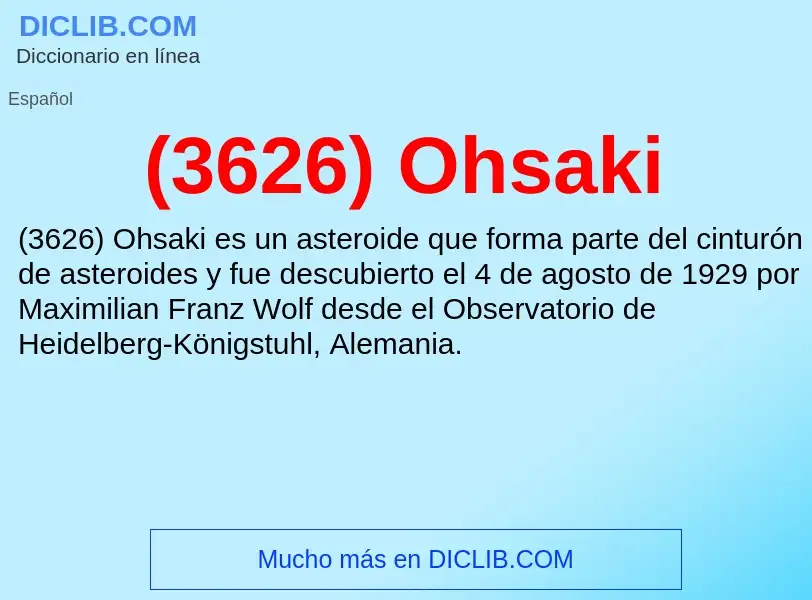 Qu'est-ce que (3626) Ohsaki - définition