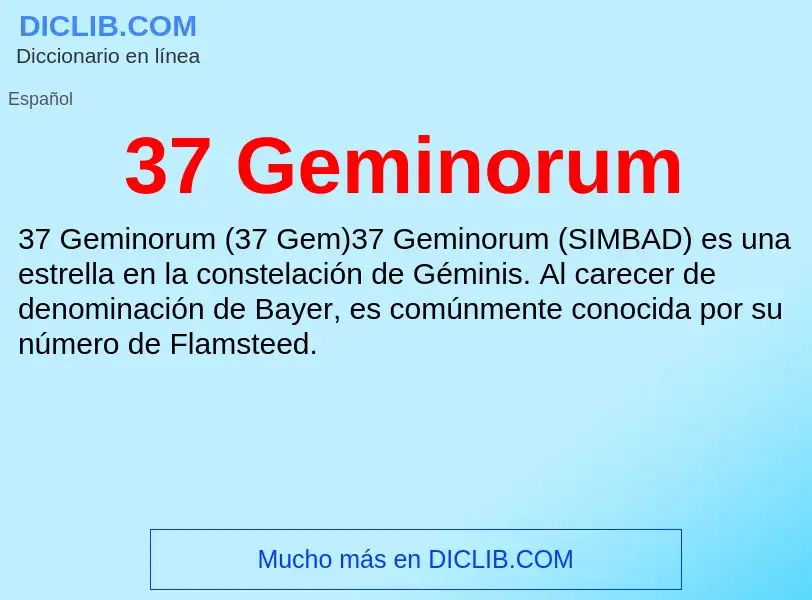 ¿Qué es 37 Geminorum? - significado y definición