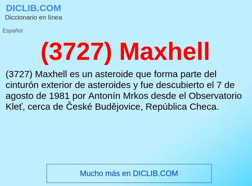 Qu'est-ce que (3727) Maxhell - définition