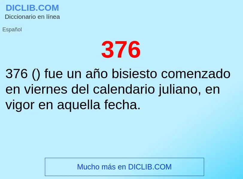 ¿Qué es 376? - significado y definición