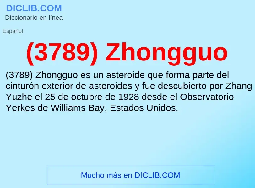 Qu'est-ce que (3789) Zhongguo - définition