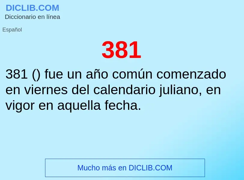 O que é 381 - definição, significado, conceito