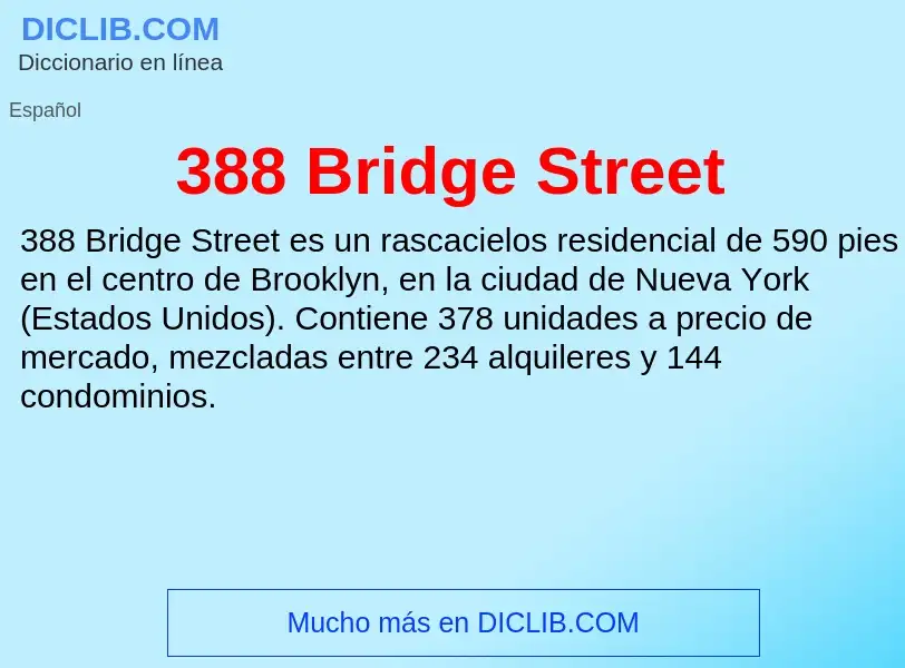 Qu'est-ce que 388 Bridge Street - définition