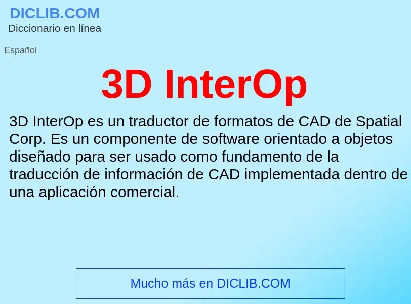 Wat is 3D InterOp - definition