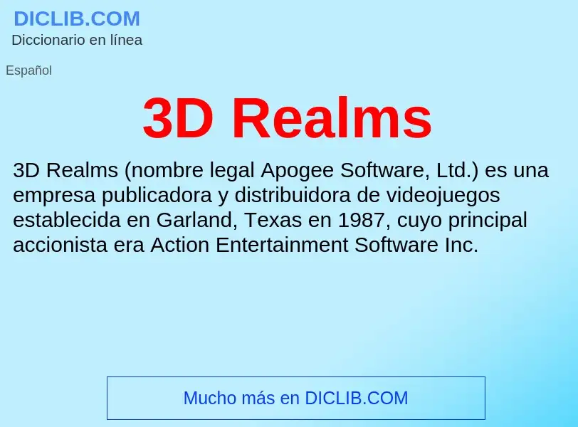 Qu'est-ce que 3D Realms - définition