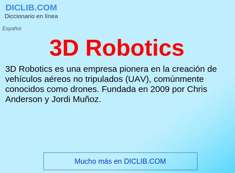 What is 3D Robotics - meaning and definition