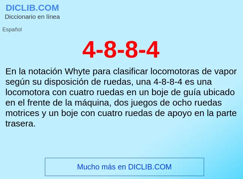 O que é 4-8-8-4 - definição, significado, conceito