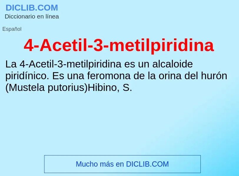 Τι είναι 4-Acetil-3-metilpiridina - ορισμός