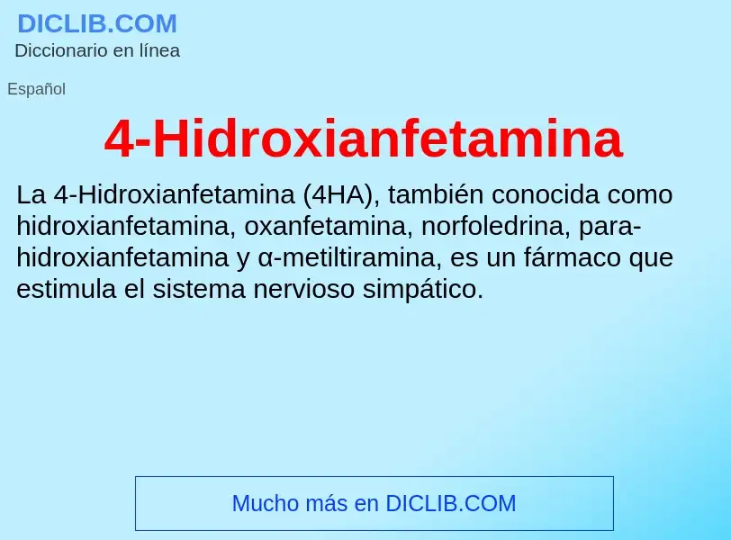 O que é 4-Hidroxianfetamina - definição, significado, conceito