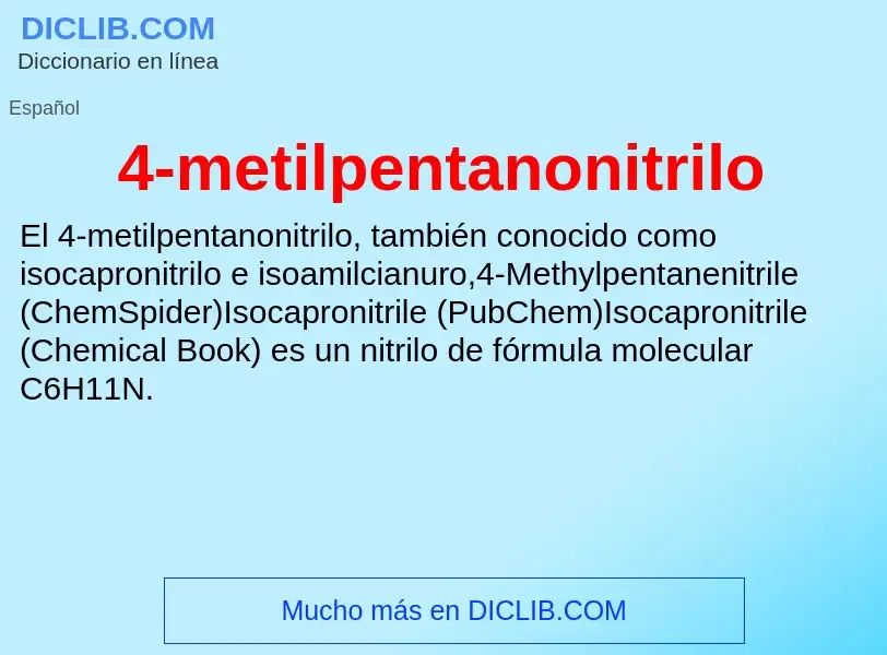 O que é 4-metilpentanonitrilo - definição, significado, conceito