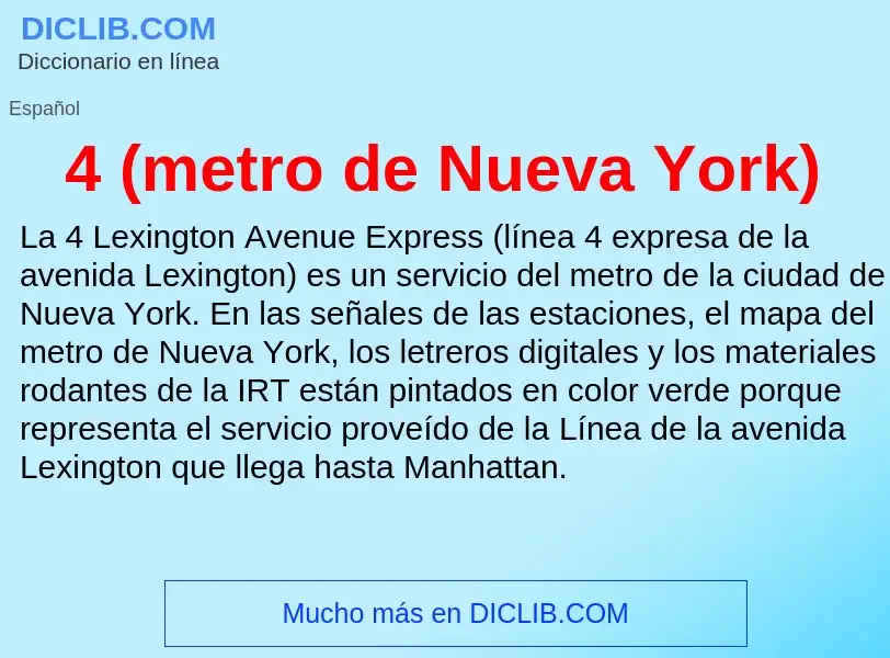 O que é 4 (metro de Nueva York) - definição, significado, conceito