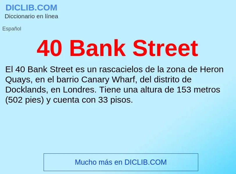 O que é 40 Bank Street - definição, significado, conceito