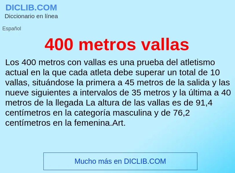 O que é 400 metros vallas - definição, significado, conceito