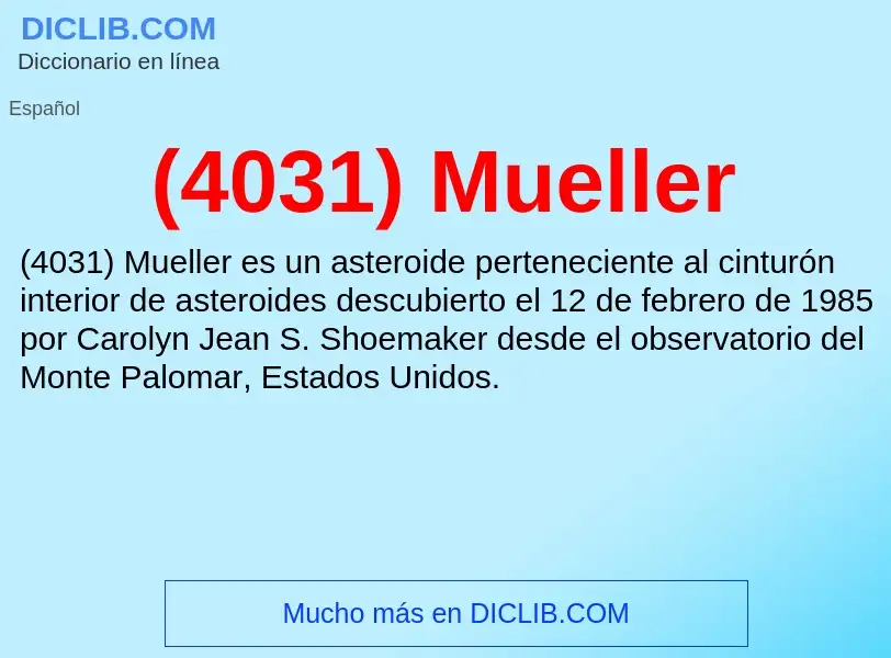 Qu'est-ce que (4031) Mueller - définition