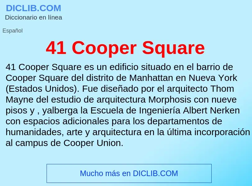 Τι είναι 41 Cooper Square - ορισμός