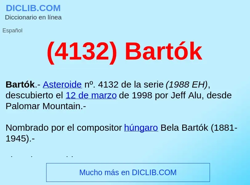 Qu'est-ce que (4132) Bartók  - définition