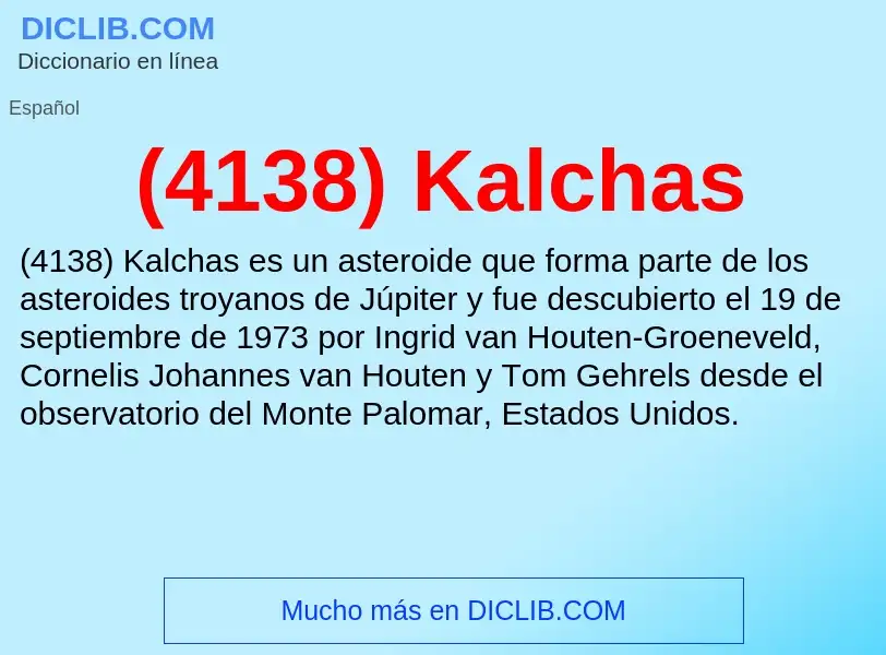 Qu'est-ce que (4138) Kalchas - définition