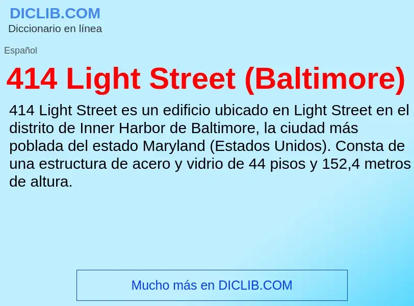 Τι είναι 414 Light Street (Baltimore) - ορισμός