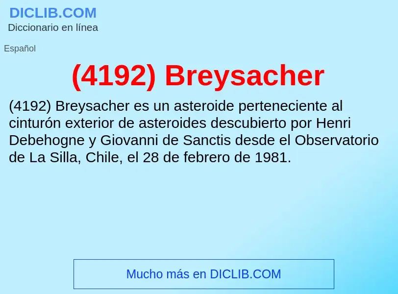 Qu'est-ce que (4192) Breysacher - définition