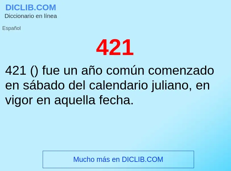 O que é 421 - definição, significado, conceito