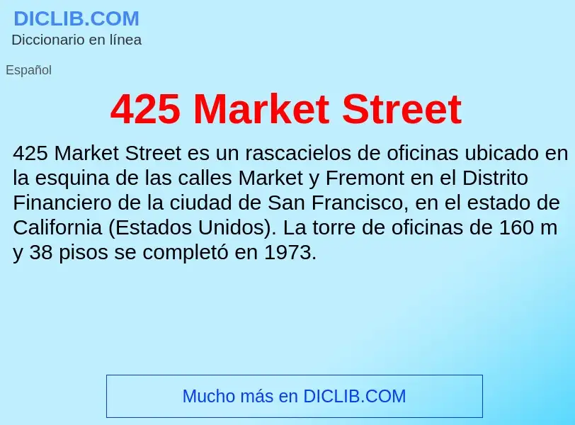 O que é 425 Market Street - definição, significado, conceito