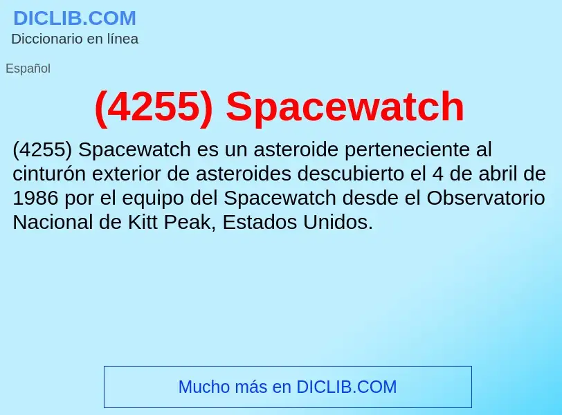 Qu'est-ce que (4255) Spacewatch - définition