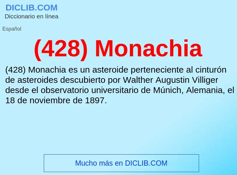 Qu'est-ce que (428) Monachia - définition