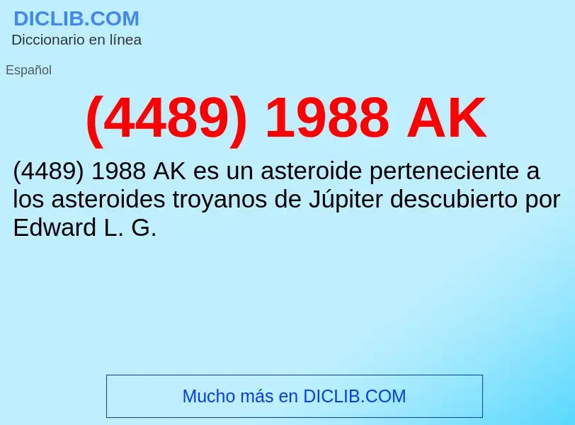 Qu'est-ce que (4489) 1988 AK - définition