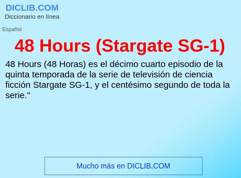 What is 48 Hours (Stargate SG-1) - definition