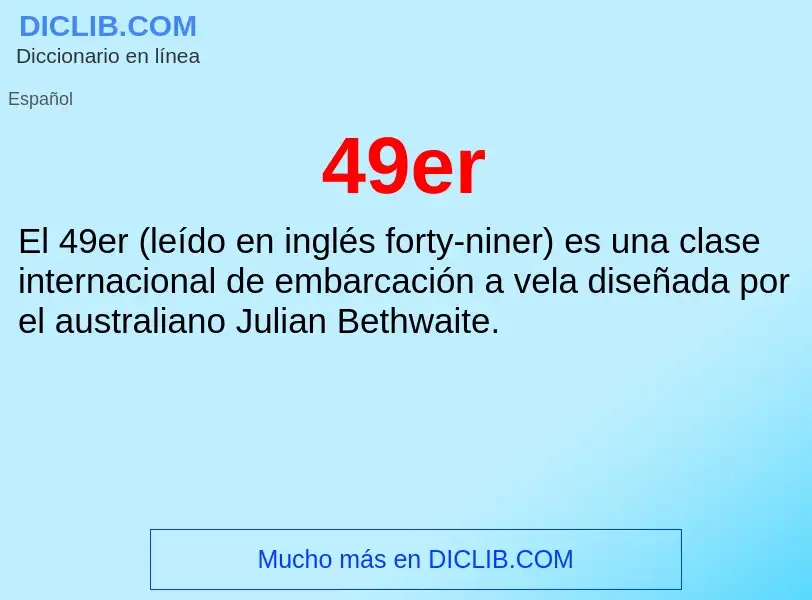 O que é 49er - definição, significado, conceito