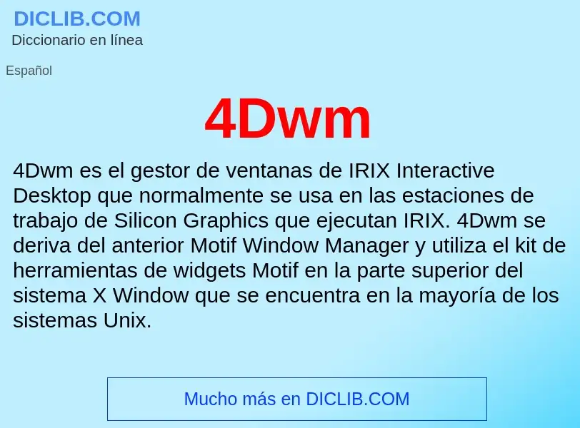 O que é 4Dwm - definição, significado, conceito