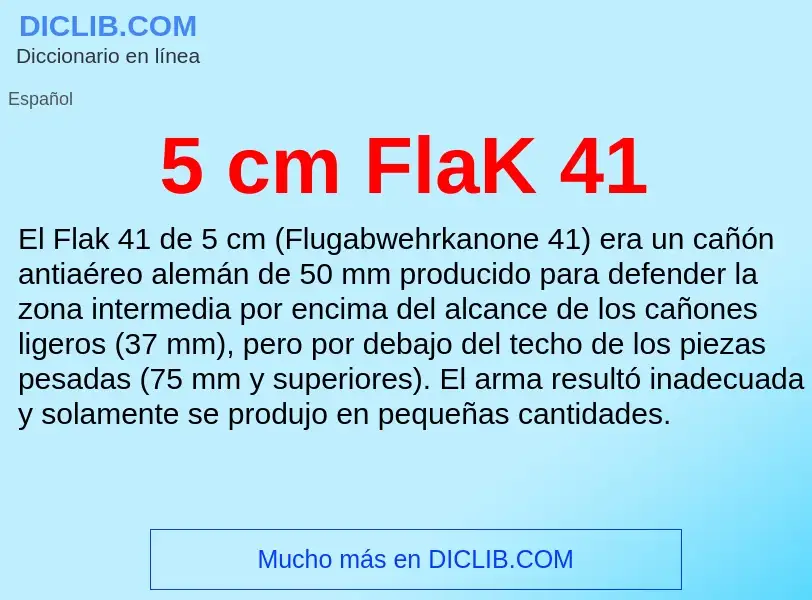 Qu'est-ce que 5 cm FlaK 41 - définition