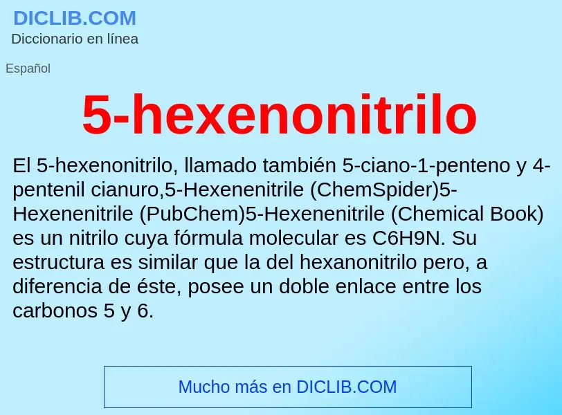 Qu'est-ce que 5-hexenonitrilo - définition