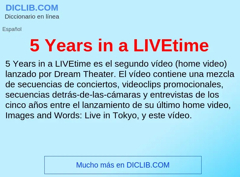 Qu'est-ce que 5 Years in a LIVEtime - définition