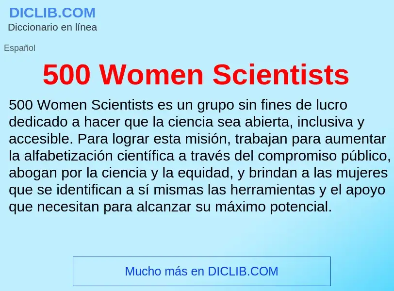 Что такое 500 Women Scientists - определение