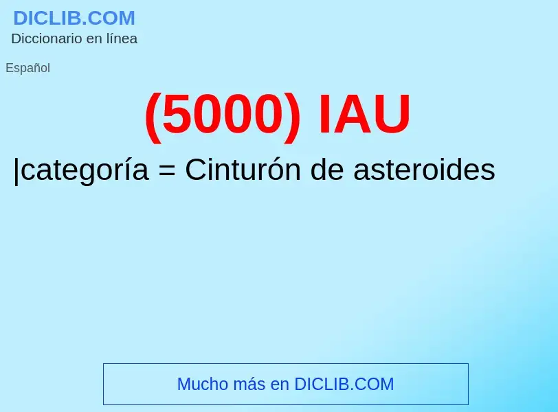 Wat is (5000) IAU - definition