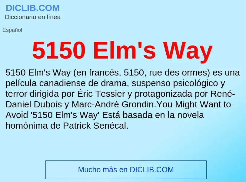 Qu'est-ce que 5150 Elm's Way - définition