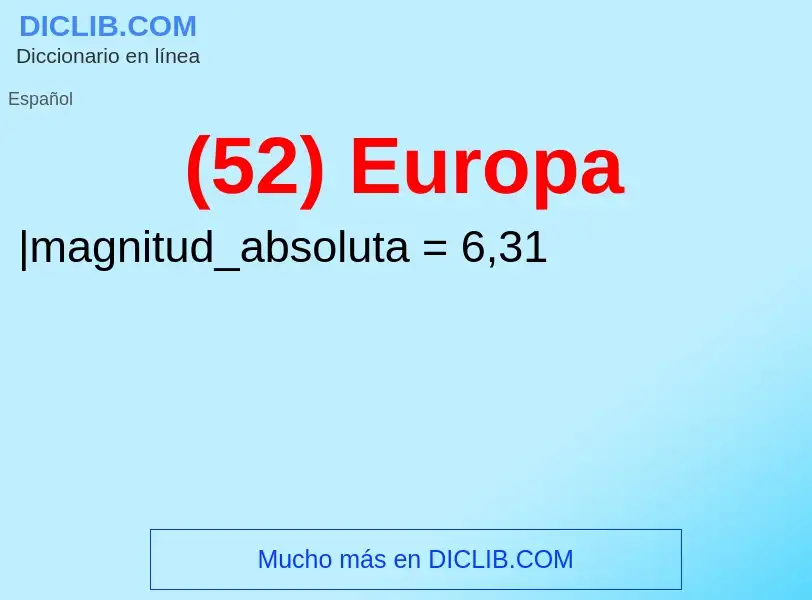 Wat is (52) Europa - definition