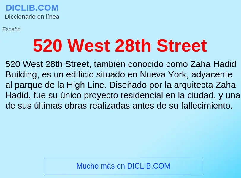 Что такое 520 West 28th Street - определение